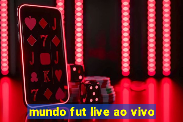 mundo fut live ao vivo